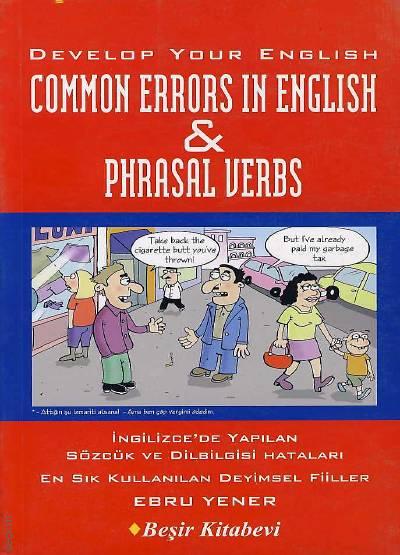 Common Errors In English & Phrasal Verbs Ebru Yener  - Kitap