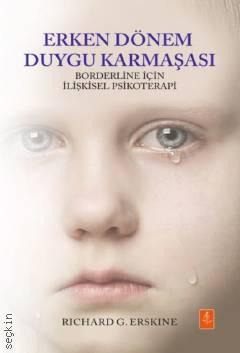Erken Dönem Duygu Karmaşası Richard G. Erskine