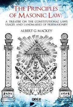 The Principles Of Masonic Law Albert G. Mackey  - Kitap