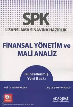 Finansal Yönetim ve Mali Analiz Adalet Hazar, Şenol Babuşcu, Sezercan Bektaş