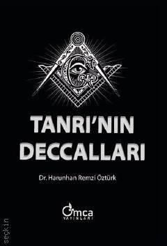 Tanrı'nın Deccalları Dr. Harunhan Remzi Öztürk  - Kitap