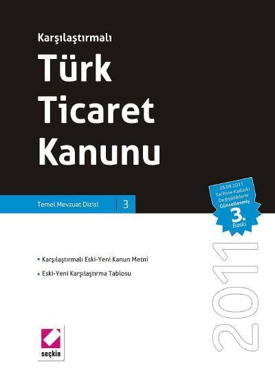 Karşılaştırmalı Türk Ticaret Kanunu (Ciltli) Seçkin Yayıncılık