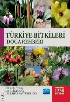 Türkiye Bitkileri  Zeki Aytaç, Atila Ocak, Bahar Kaptaner İğci