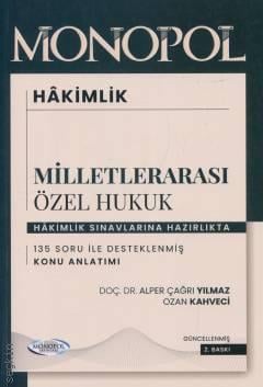 Milletlerarası Özel Hukuk Konu Anlatımı 135 Soru ile Desteklenmiş Doç. Dr. Alper Çağrı Yılmaz, Ozan Kahveci  - Kitap