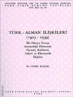 Türk–Alman İlişkileri  (1923–1939) Dr. Cemil Koçak  - Kitap