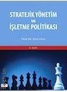 Stratejik Yönetim ve İşletme Politikası Prof. Dr. Erol Eren  - Kitap