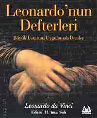 Leonardo'nun Defterleri (Büyük Üstattan Uygulamalı Dersler) Leonardo Da Vinci, Alev Serin  - Kitap