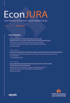İzmir Ekonomi Üniversitesi Hukuk Fakültesi Dergisi EconJURA C: 5 S: 1 Prof. Dr. Veli Özer Özbek, Dr. Öğr. Üyesi Direnç Akbay, Arş. Gör. Hasan Serat Gökçek 