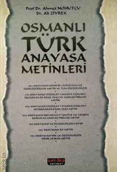 Osmanlı Türk Anayasa Metinleri Ahmet Nohutçu, Ali Ziyrek