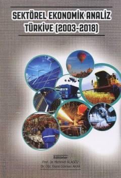 Sektörel Ekonomik Analiz Türkiye Mehmet Alagöz, Gökhan Akar