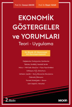 Ekonomik Göstergeler ve Yorumları Teori – Uygulama Prof. Dr. Osman Demir, Prof. Dr. Rüştü Yayar  - Kitap