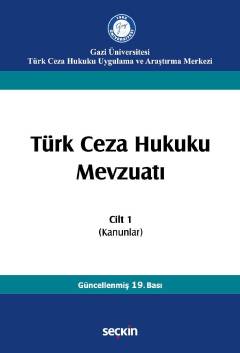 Türk Ceza Hukuku Mevzuatı Cilt:1 Prof. Dr. İzzet Özgenç  - Kitap