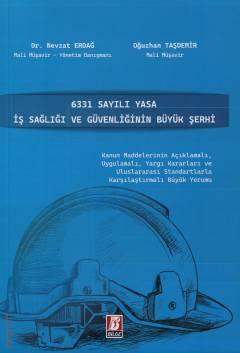 İş Sağlığı ve Güvenliğinin Büyük Şerhi