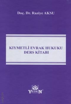 Kıymetli Evrak Hukuku Ders Kitabı