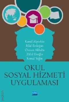 Okul Sosyal Hizmeti ve Uygulaması Kamil Alptekin  - Kitap
