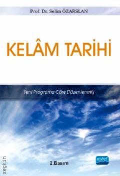 Kelam Tarihi Prof. Dr. Selim Özarslan  - Kitap