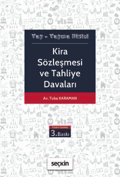 Kira Sözleşmesi ve Tahliye Davaları