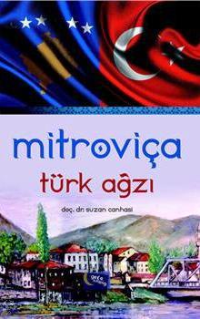 Mitroviça Türk Ağzı Suzan Canhasi  - Kitap