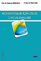 Mühendisler İçin Excel Uygulamaları Prof. Dr. Mehmet Bakioğlu, Yrd. Doç. Dr. Mecit Çelik  - Kitap