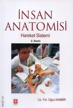 İnsan Anatomisi Hareket Sistemi Oğuz Kanbir  - Kitap