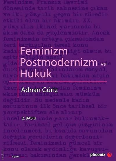 Feminizm Postmodernizm ve Hukuk Adnan Güriz  - Kitap