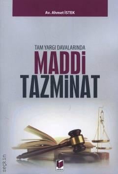 Tam Yargı Davalarında Maddi Tazminat Ahmet İstek  - Kitap