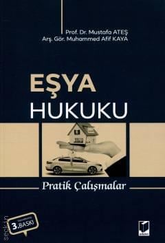 Eşya Hukuku Pratik Çalışmalar