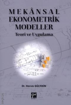 Mekansal Ekonometrik Modeller Teori ve Uygulama Dr. Havva Gültekin  - Kitap