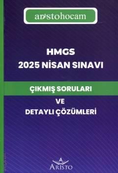HMGS 2025 Nisan Sınavı Çıkmış Soruları ve Detaylı Çözümleri Aydan Düzgünkaya