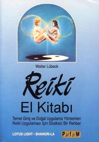 Reiki – El Kitabı Walter Lübeck  - Kitap