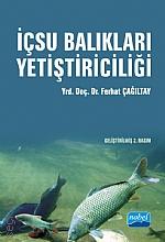 İçsu Balıkları Yetiştiriciliği Yrd. Doç. Dr. Ferhat Çağıltay  - Kitap