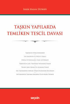 Taşkın Yapılarda Temliken Tescil Davası
