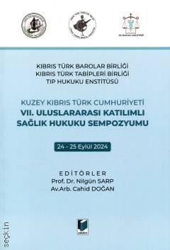 VII. Uluslararası Katılımlı Sağlık Hukuku Sempozyumu