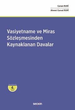 Vasiyetname ve Miras Sözleşmesinden
Kaynaklanan Davalar Canan Ruhi, Ahmet Cemal Ruhi  - Kitap