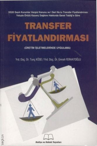 Transfer Fiyatlandırması Tunç Köse, Emrah Ferhatoğlu