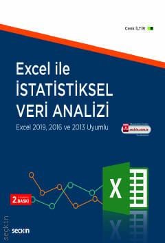 Excel ile İstatistiksel Veri Analizi Excel 2019, 2016 ve 2013 Uyumlu Cenk İltir  - Kitap