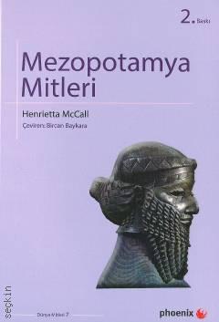 Mezopotamya Mitleri Dünya Mitleri: 7 Henrietta McCall  - Kitap
