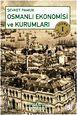 Osmanlı Ekonomisi ve Kurumları Şevket Pamuk  - Kitap