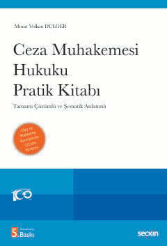 Ceza Muhakemesi Hukuku Pratik Kitabı Tamamı Çözümlü ve Şematik Anlatımlı Prof. Dr. Murat Volkan Dülger  - Kitap