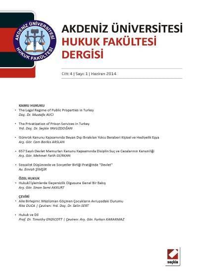 Akdeniz Üniversitesi Hukuk Fakültesi Dergisi Cilt:4 – Sayı:1 Haziran 2014 Mehmet Altunkaya