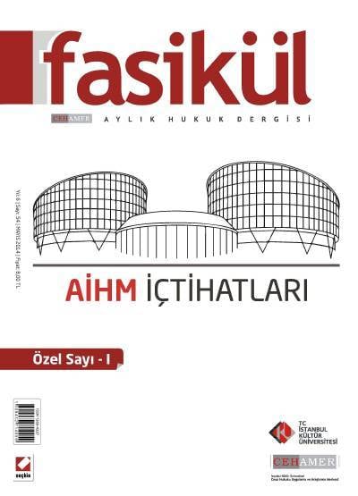 Fasikül Aylık Hukuk Dergisi Sayı:54 Mayıs 2014 (Özel Sayı: 1) Prof. Dr. Bahri Öztürk 