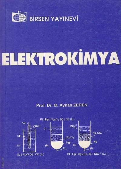 Elektrokimya M. Ayhan Zeren  - Kitap