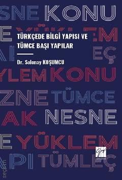 Türkçede Bilgi Yapısı ve Tümce Başı Yapılar Selenay Koşumcu