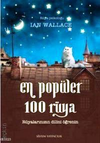 En Popüler 100 Rüya Rüyalarınızın Dilini Öğrenin Ian Wallace  - Kitap