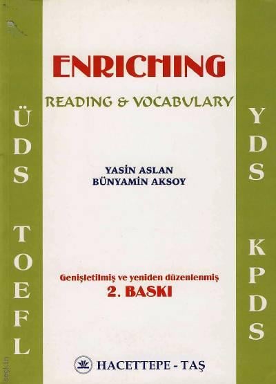 Enriching Reading & Vocabulary Yasin Aslan, Bünyamin Aksoy