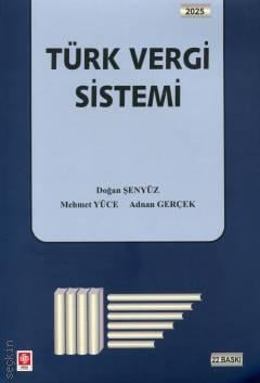 Türk Vergi Sistemi Doğan Şenyüz, Mehmet Yüce, Adnan Gerçek