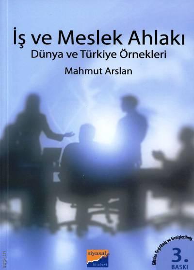 İş ve Meslek Ahlakı Mahmut Arslan  - Kitap