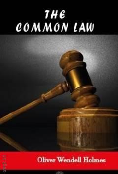 The Common Law Oliver Wendell Holmes, JR.  - Kitap
