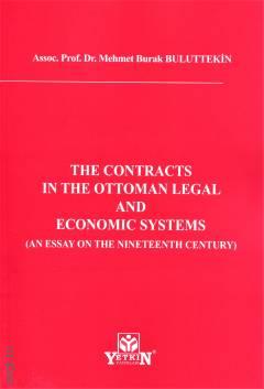 The Contracts in the Ottoman Legal and Economic Systems Mehmet Burak Buluttekin
