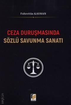 Ceza Duruşmasında Sözlü Savunma Sanatı